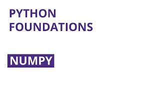 NumPy Python Foundations Part