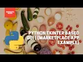 Python Tkinter based GUI marketplace app example