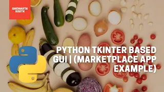 Python Tkinter based GUI marketplace app example
