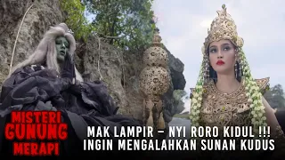 mak lampir nyi roro kidul ingin mengalahkan sunan kudus misteri gunung merapi