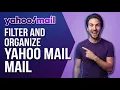 How To Filter And Organize Yahoo Mail 2026 Easy Guide