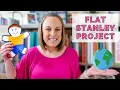 THE FLAT STANLEY PROJECT Flat Stanley Project Instructions and Tips