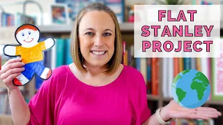 THE FLAT STANLEY PROJECT Flat Stanley Project Instructions and Tips