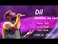Download Lagu Phir Mohabbat (LYRICS) - Arijit Singh, Mohd Irfan, Saim Bhatt | Murder 2 | Emraan H, Jacqueline F