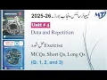 Computer Science 10th Chapter 4 Data and Repetition Q 1 2 3 MCQs Short Qs and Long Qs of unit 4