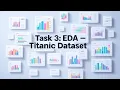 Task 3 Exploratory Data Analysis EDA TechnoHacks Data Science Internship