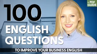 100 Common Business English Questions How To Ask And Answer Questions Professionally In English 