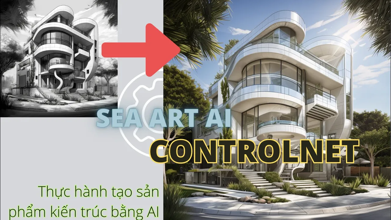 Outline Video Thực hành tạo sản phẩm kiến trúc bằng AI - Sea art / Use controlnet to creat concept by Seaart AI