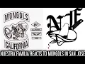 MONGOLS MAKING NOISE IN SAN JOSE NUESTRA FAMILIA REACTION IN 2005