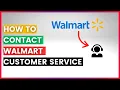 How To Contact Walmart Customer Service in 2025