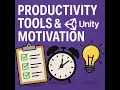 Unity Productivity Tools Creativity Motivation