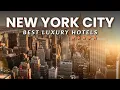 Download Lagu Explore the Top 10 Best LUXURY Hotels in NEW YORK CITY 2023 | Best Hotels in NYC