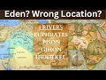 Genesis 4 Rivers Euphrates Gihon Mesopotamia or Africa or