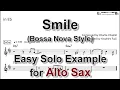 Download Lagu Smile - Charlie Chaplin  (Bossa Nova Style) - Easy Solo Example for Alto Sax