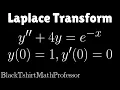 Solving Differential Equations with Laplace Transforms Problem 2 Differential Equations