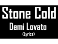 Download Lagu Stone Cold - Demi Lovato (Lyrics)