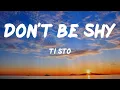 Tiësto - Don't Be Shy (Letras)