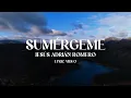 Jesús Adrián Romero - Submerge Me (Lyrics)
