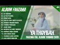 Download Lagu FAUZANA - LAGU MINANG TERBARU FULL ALBUM TERPOPULER 2025,YA THOYBAH,LAI KA IYO BANA,CIINAN BANA