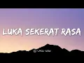 Download Lagu ARIEF Feat YOLLANDA - Luka Sekerat Rasa (Lyrics)