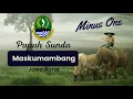 MINUS ONE || Pupuh Maskumambang || Itu Kusir || Lirik