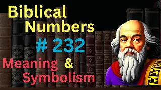 Biblical Number in the Bible - Meaning and Symbolism