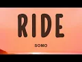 Lagu SoMo - Ride
