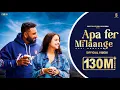 Download Lagu Apa Fer Milaange (Official VIDEO) Savi kahlon | Latest Punjabi Songs