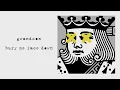 grandson - Bury Me Face Down (Audio)