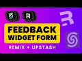Feedback Widget Form with Remix and Upstash