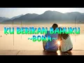 Download Lagu Ku Berikan Bahuku~BONA (Cover lirik by Efah Aaralyn),OST BINTANG SAMUDERA ANTV