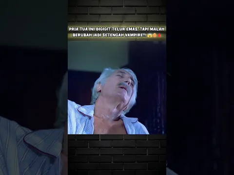PRIA TUA INI DIGIGIT TELUR EMAS, TAPI MALAH BERUBAH JADI SETENGAH VAMPIRE?! 😱🥚🩸 | Esterviona #shorts