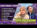 Download Lagu ZIDAN FT YAYA NADILA – CINTA DARI SEBERANG – BAHTERA MAHLIGAI CINTA| CINTA SURGA || POP MELAYU