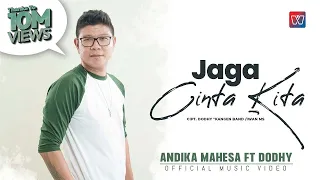 Download Andika Mahesa ft Dodhy Kangen Band - Jaga Cinta Kita (Official Music Video) MP3