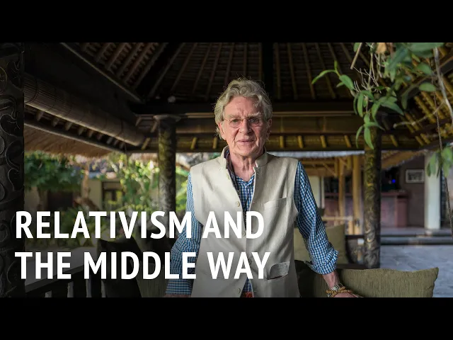 Relativism as the Middle Way | Robert Thurman