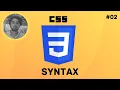 CSS Syntax - CSS3 tutorial for beginners in 2022