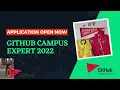 GitHub campus expert 2022 application form now open GitHub YouTubeViewers TechiesIdea