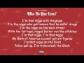 YG ft  Drake   Who Do You Love    Lyrics on screen