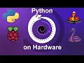 Python on Hardware weekly for November 13 2024