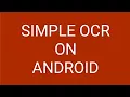How to create a simple OCR on Android