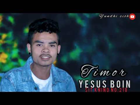 Download MP3 Timor ROHANI-Yesus boin// sit knino NO:218 _Yundhi Sioh chennel23