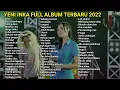 Download Lagu Yeni Inka Full Album Terbaru 2022 Spesial 6 jam Dangdut Koplo TIARA 7 SAMUDRA - Lekto official