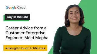 Career Advice from a Customer Enterprise Engineer Meet Megha