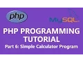 PHP Programming Tutorial Part 6 - How To Make Simple Calculator Program