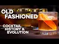 What is an Old Fashioned and where does it come from How to Drink