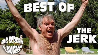 best of the jerk the jerk 1979 big screen laughs