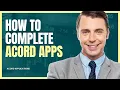 How to Complete Acords Other Important Insurance Applications