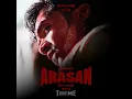 Arasan Theme - Anirudh Ravichander