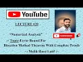 Error Bound For Bisection Method Theorem With Complete Proofs in Numerical Analysis