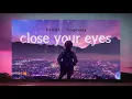 Download Lagu KSHMR x Tungevaag - Close Your Eyes (PolishKiddo Remix)